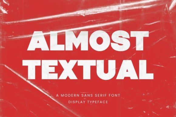Almost Textual: A Modern Sans Serif Font for Elegant Branding