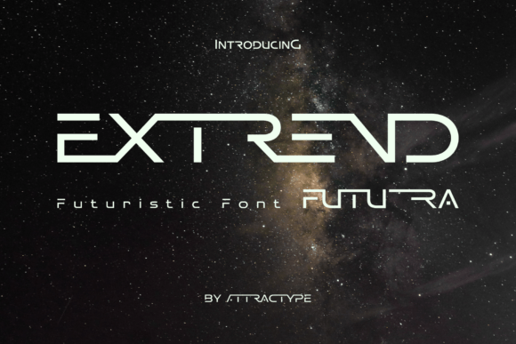 Extrend Futura: A Modern Typeface for Future-Ready Brands