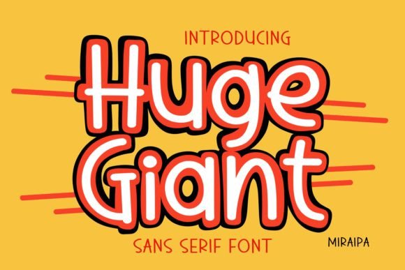 Huge Giant: A Cute Handwritten Sans Serif for Modern Design