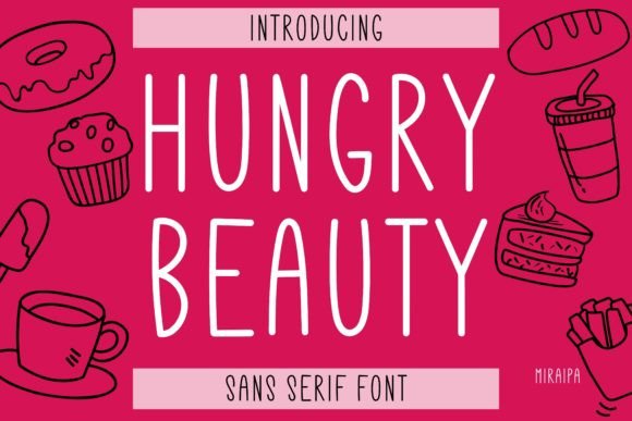 Hungry Beauty: A Modern Sans Serif Font for Digital Campaigns