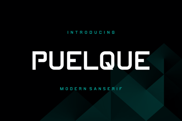 Puelque: A Futuristic Sans Serif Font for Modern Editorial Design