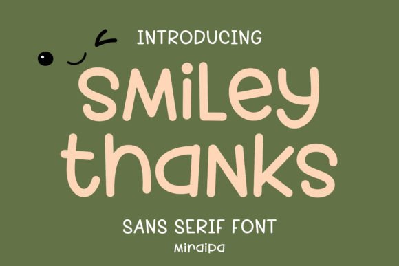 Smiley Thanks: A Friendly Typeface for Web Design