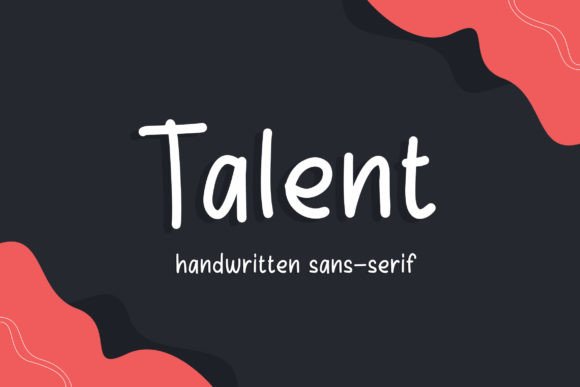 Talent: A Tall Handwritten Sans Serif for Editorial Design