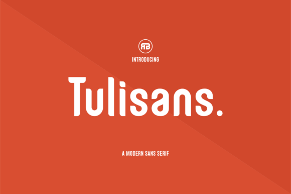 Tulisans Review: The Clean Sans Serif for Modern Campaigns